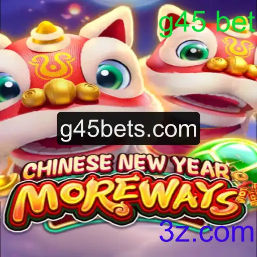 Descubra o Mundo de CHINESENEWYEARMOREWAYS com g45 bet